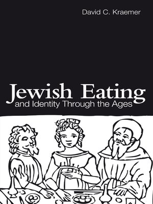 cover image of Jewish Eating and Identity Through the Ages
